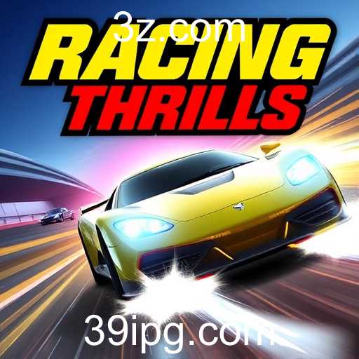 Racing Thrills